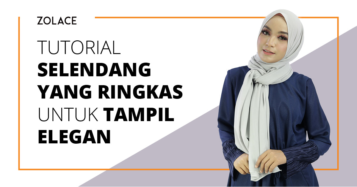 Tutorial Selendang Yang Ringkas Untuk Tampil Elegan- Hijab Friday