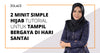 Dua Minit Simple Hijab Tutorial Untuk Tampil Bergaya Di Hari Santai-Hijab Friday