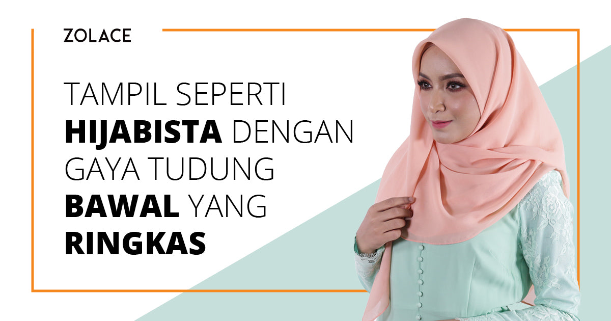 Cara Ringkas Untuk Memakai Tudung Bawal Seperti Hijabista - Hijab Friday