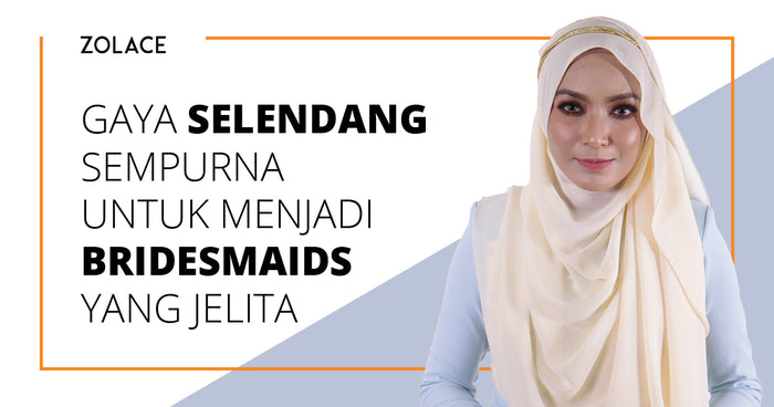 Cara Memakai Shawl Untuk Menjadi Bridesmaid Yang Anggun Dan Jelita - Hijab Friday