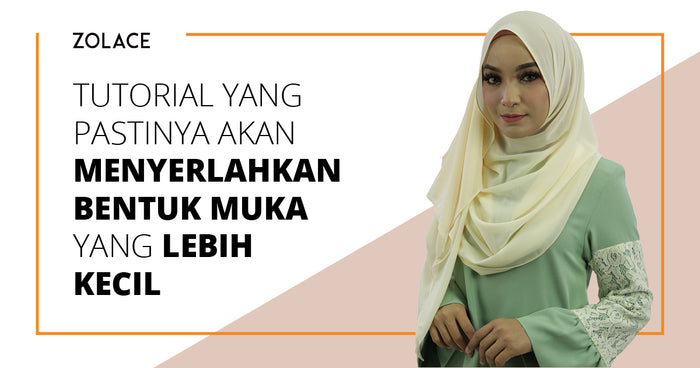 Tutorial Yang Pastinya Akan Menyerlahkan Bentuk Muka Yang Lebih Kecil- Hijab Friday