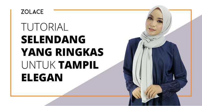 Tutorial Selendang Yang Ringkas Untuk Tampil Elegan- Hijab Friday