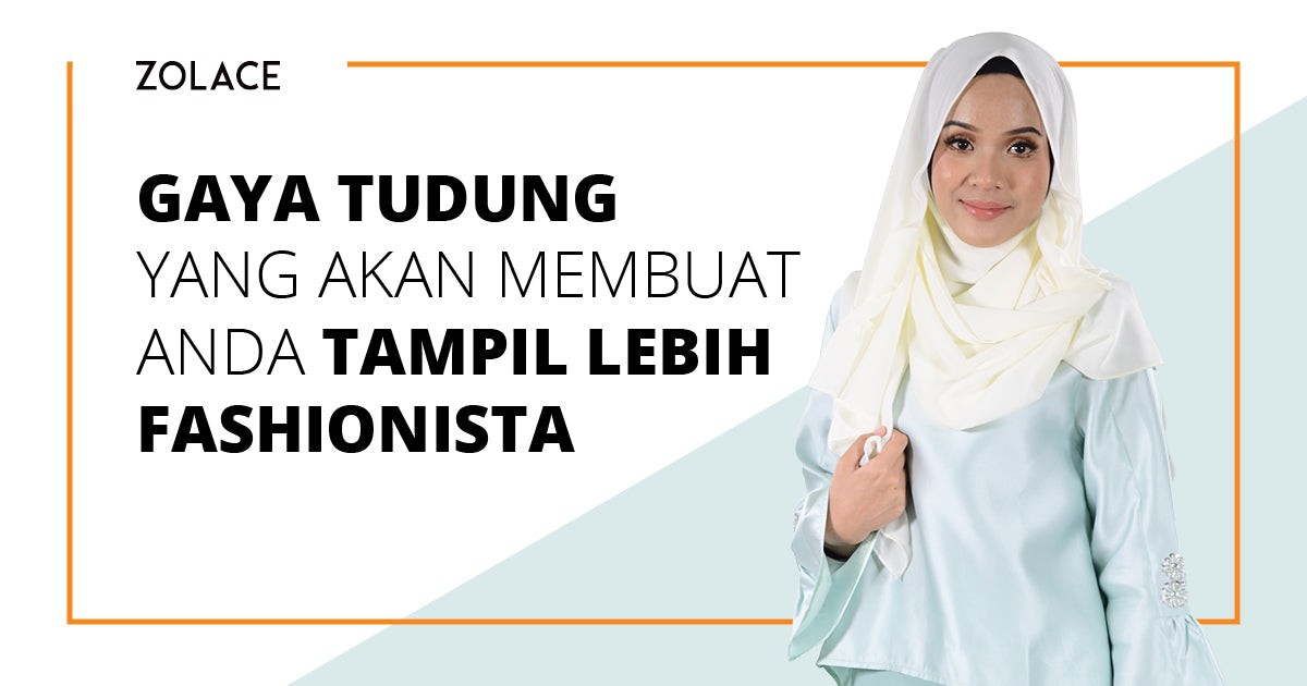 Gaya Tudung Yang Akan Membuat Anda Tampil Lebih Fashionista- Hijab Friday