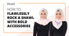 How To Flawlessly Rock A Shawl With Bold Accessories- Hijab Friday